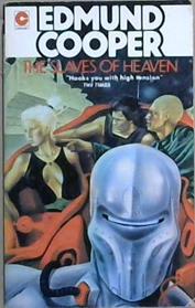 The Slaves of Heaven | 9999903051275 | Edmund Cooper