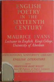 English Poetry in the Sixteenth Century | 9999903474241 | Maurice Evans