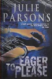 Eager to please | 9999903387374 | Parsons, Julie