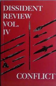 Dissident Review Vol. IV: Conflict | 9999903419174