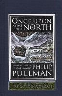 Once Upon a Time in the North | 9999902968628 | Philip Pullman