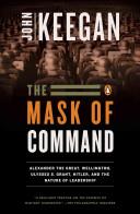 The Mask of Command | 9999902567364 | John Keegan