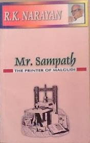 Mr. Sampath: The Printer of Malgudi | 9999903353737 | R.K. Narayan
