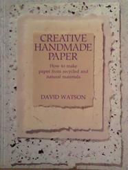 Creative Handmade Paper | 9999903462132 | David Watson