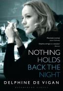 Nothing Holds Back the Night | 9999903458159 | Delphine de Vigan