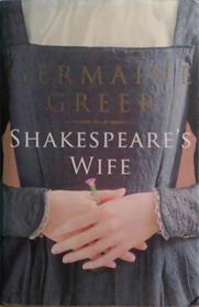 Shakespeare's Wife | 9999903491378 | Germaine Greer