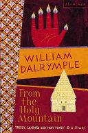 From the Holy Mountain | 9999902787311 | Dalrymple, William