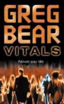 Vitals | 9999903412700 | Greg Bear