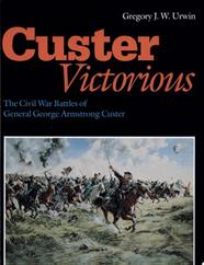 Custer Victorious | 9999903237839 | Gregory J. W. Urwin