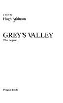 Grey's Valley: The Legend | 9999900039405 | Atkinson, Hugh