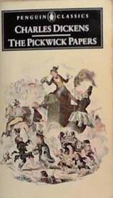 The posthumous papers of the Pickwick Club | 9999903491941 | Edited with an introduction by Robert L. Patten and original illustrations by Robert Seymour, Robert