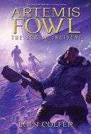 The Arctic Incident | 9999902223659 | Colfer, Eoin