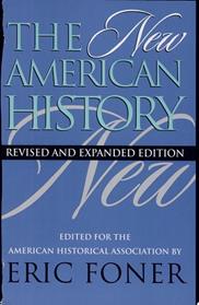 The New American History | 9999903518426 | American Historical Association