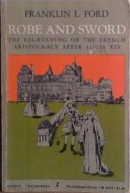Robe and Sword | 9999903424895 | Franklin L. Ford