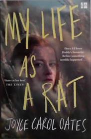 My Life as a Rat | 9999903487548 | Joyce Carol Oates