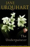 The Underpainter | 9999902466421 | Jane Urquhart