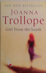 A Girl From The South | 9999903487746 | Trollope, Joanna