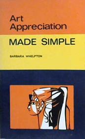 Art Appreciation Made Simple | 9999903394501 | Barbara Whelpton