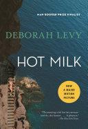 Hot Milk | 9999903386940 | Deborah Levy