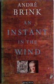 An Instant in the Wind | 9999903411789 | Brink, Andre