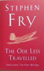 The Ode Less Travelled | 9999903378440 | Fry, Stephen