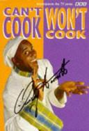 Can't Cook, Won't Cook | 9999903401193 | Ainsley Harriott Juliet Piddington