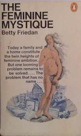 The Feminine Mystique | 9999903491170 | Betty Friedan