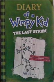 Diary of a Wimpy Kid: The Last Straw | 9999903479024 | Jeff Kinney