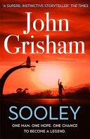Sooley | 9999903333715 | John Grisham