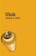 Ubik | 9999902973691 | Dick, Philip K.