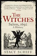 The Witches. Salem, 1692 A History | 9999902827246 | Schiff, Stacy