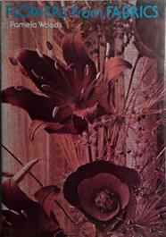 Flowers from Fabrics | 9999903505914 | Pamela Woods