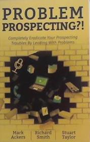 Problem Prospecting?! | 9999903368359 | Mark Ackers
