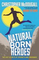 Natural Born Heroes | 9999903453314 | Christopher McDougall