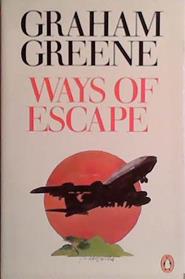Ways of escape | 9999903409465 | Greene, Graham