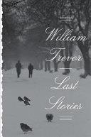 Last Stories | 9999902864951 | William Trevor