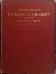The Taming of the Shrew | 9999903504955 | Shakespeare. Edited By W.J. Rolfe