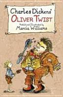Oliver Twist - adapted for children | 9999902948514 | Marcia Williams Charles Dickens
