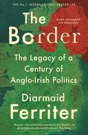 The Border | 9999903402954 | Diarmaid Ferriter