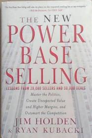 The New Power Base Selling | 9999903367802 | Jim Holden