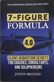 7-Figure Formula 4.0 | 9999903368335 | Justin Michael