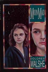 MoonMad | 9999903431206 | Dolores Walshe
