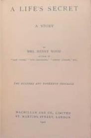 A Life's Secret | 9999903305767 | Mrs. Henry Wood