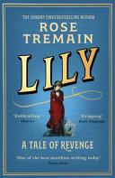 Lily | 9999903346555 | Rose Tremain