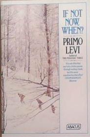 If Not Now, When? | 9999903296423 | Levi, Primo