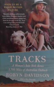 Tracks: A Woman's Solo Trek Across 1700 Miles of Australian Outback | 9999903504023 | Robyn Davidson