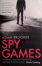 Spy Games | 9999903526995 | Adam Brookes