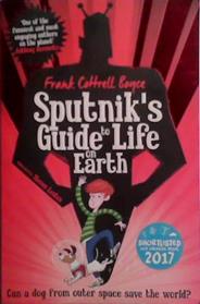 Sputnik's Guide to Life on Earth | 9999903497462 | Frank Cottrell Boyce