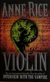 Violin | 9999903501268 | Anne Rice