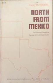 North from Mexico | 9999903336877 | Carey McWilliams